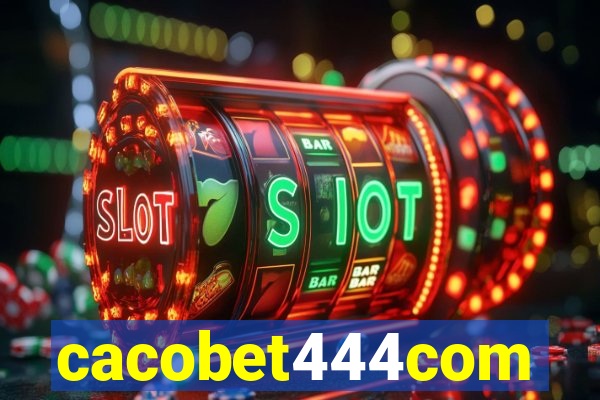 cacobet444com