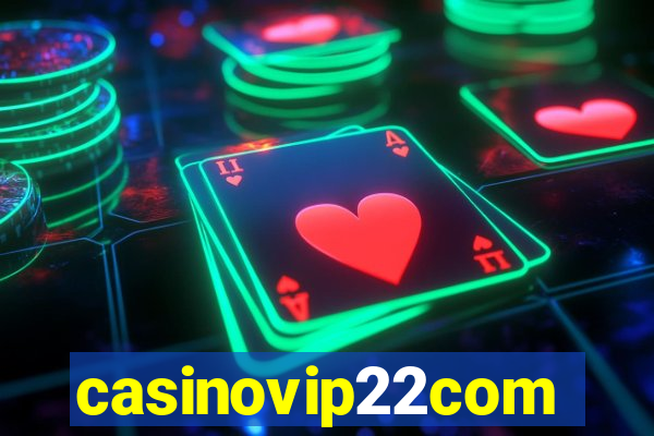 casinovip22com