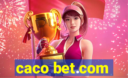 caco bet.com