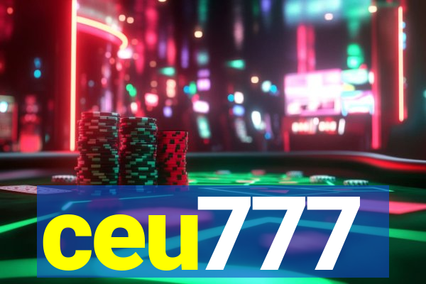 ceu777