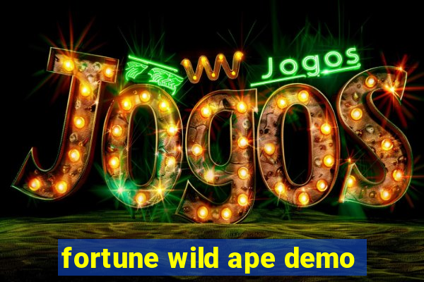 fortune wild ape demo