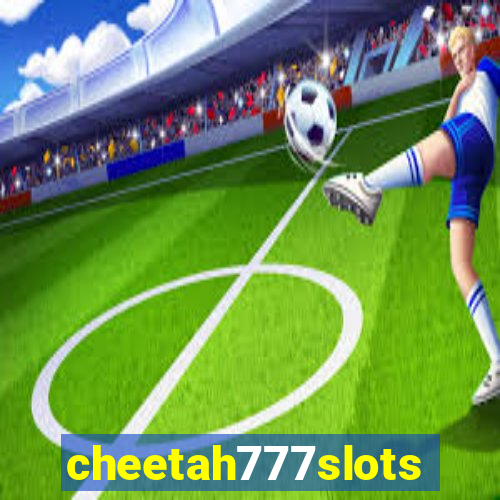 cheetah777slots