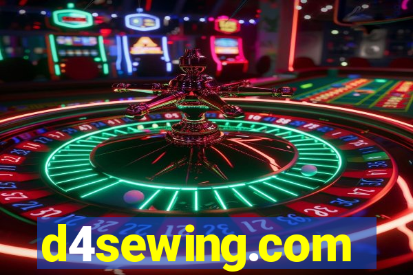 d4sewing.com