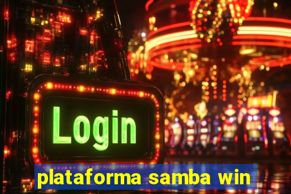 plataforma samba win