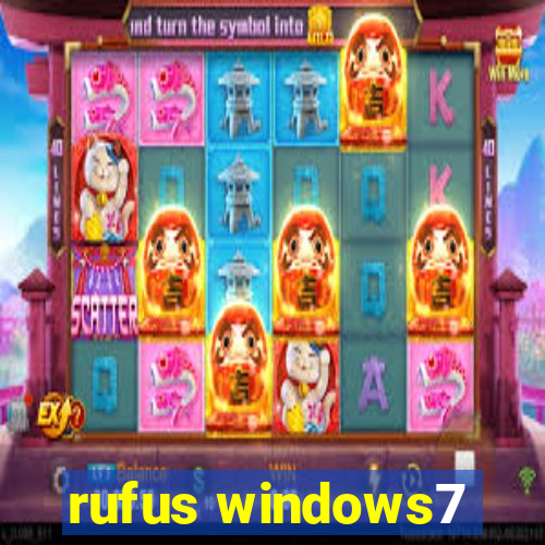 rufus windows7