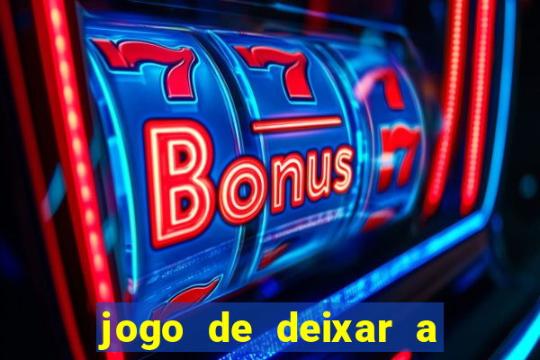 jogo de deixar a mulher nua