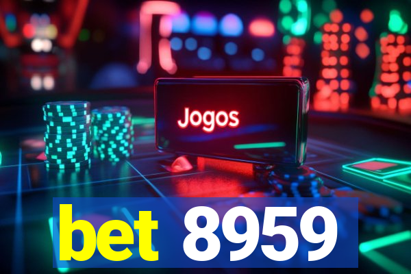 bet 8959