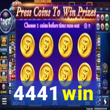 4441 win