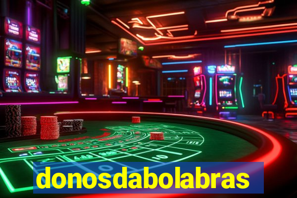 donosdabolabrasil.net