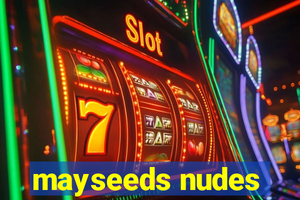 mayseeds nudes