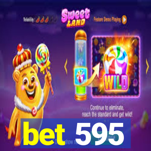 bet 595