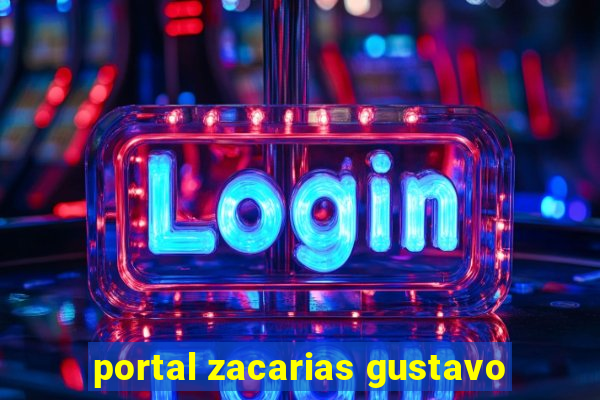 portal zacarias gustavo