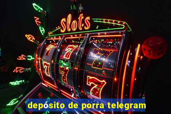 depósito de porra telegram