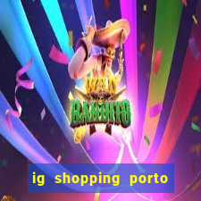 ig shopping porto velho cinema