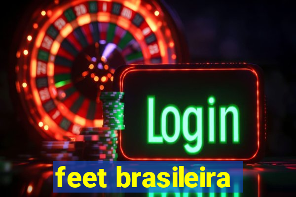 feet brasileira