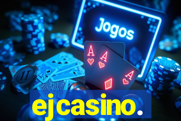 ejcasino.