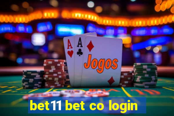 bet11 bet co login