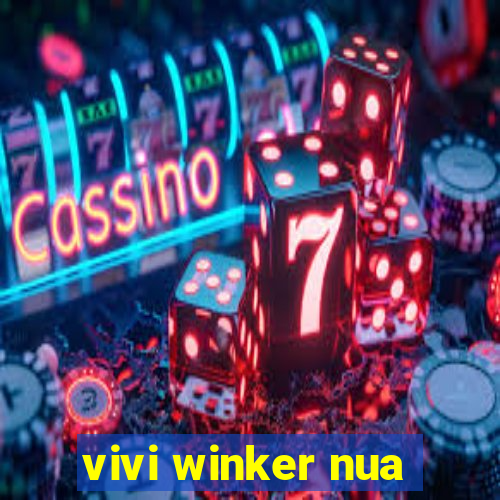 vivi winker nua