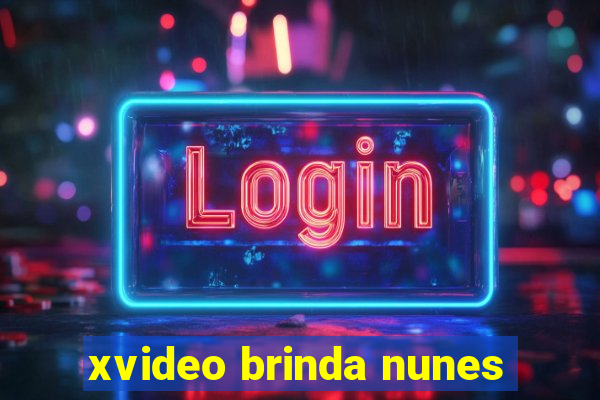 xvideo brinda nunes