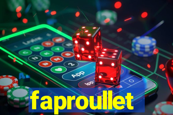 faproullet