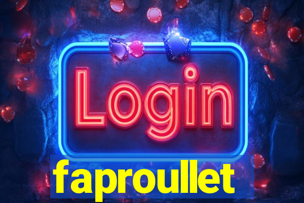 faproullet