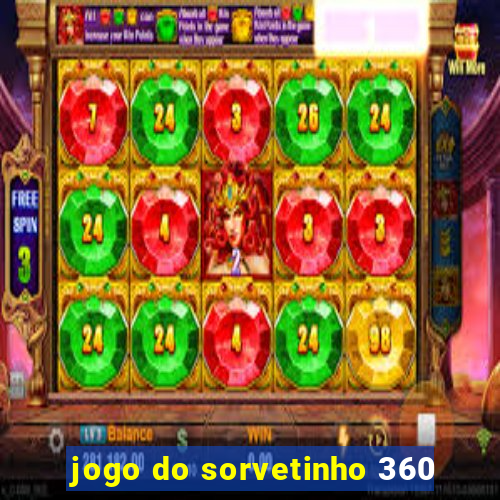 jogo do sorvetinho 360