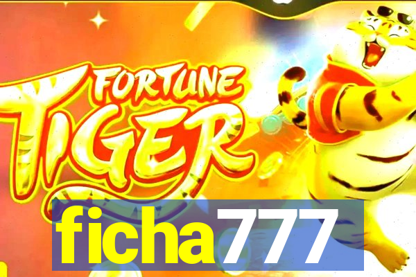 ficha777