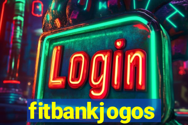 fitbankjogos