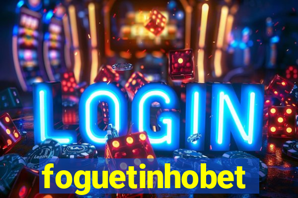 foguetinhobet