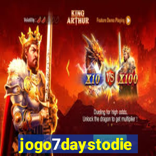 jogo7daystodie