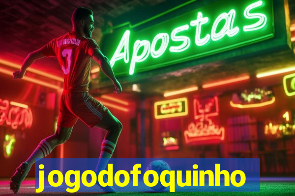 jogodofoquinho