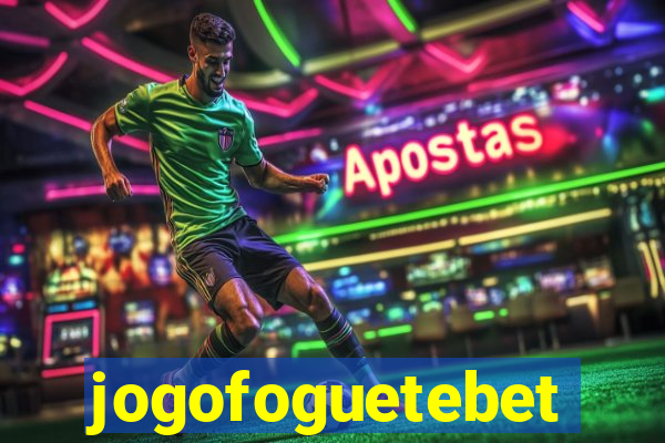 jogofoguetebet