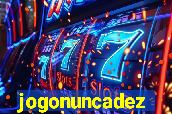 jogonuncadez