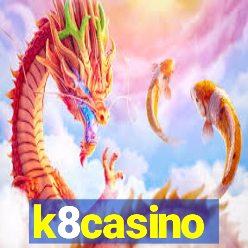 k8casino