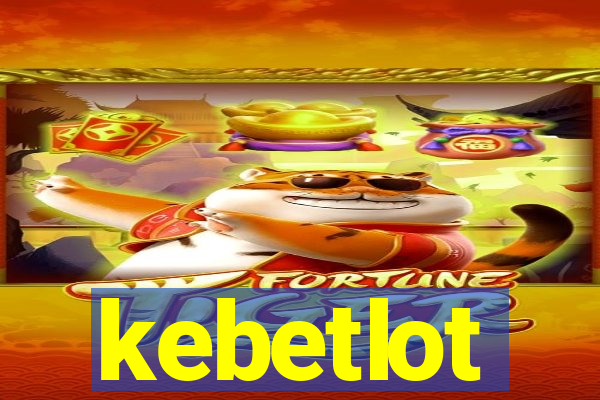 kebetlot