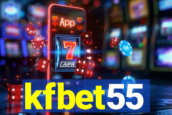 kfbet55