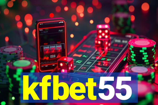 kfbet55