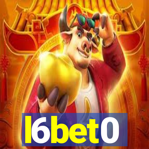 l6bet0