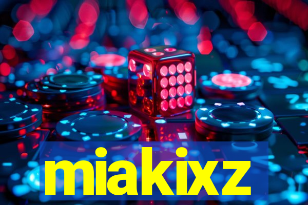 miakixz