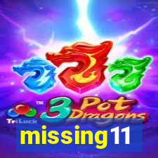 missing11