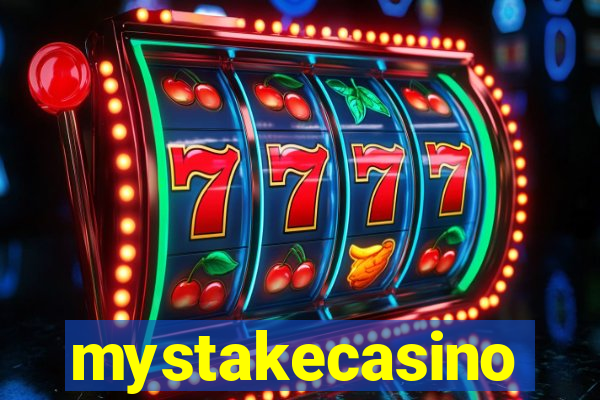 mystakecasino