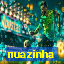 nuazinha