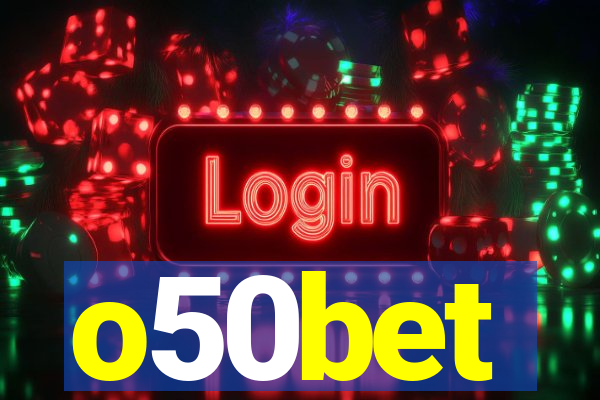 o50bet