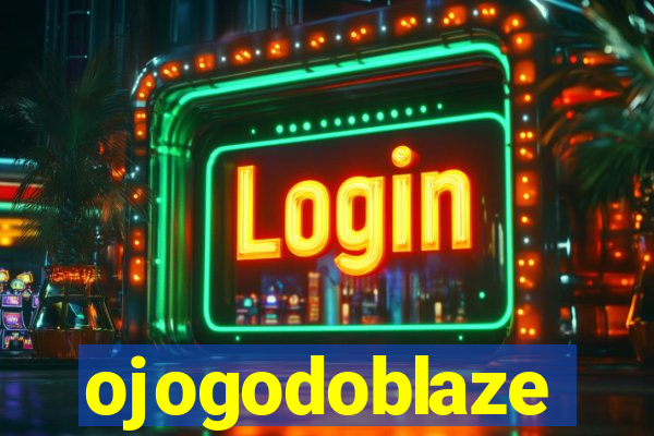 ojogodoblaze