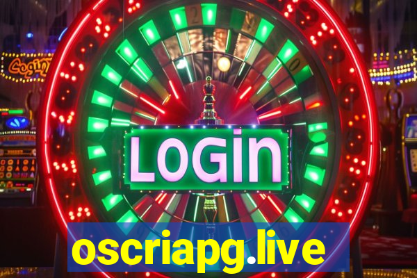 oscriapg.live