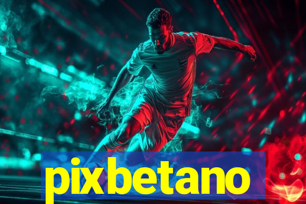 pixbetano