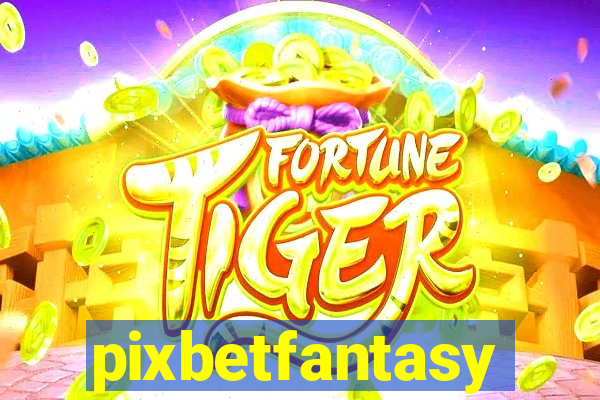 pixbetfantasy