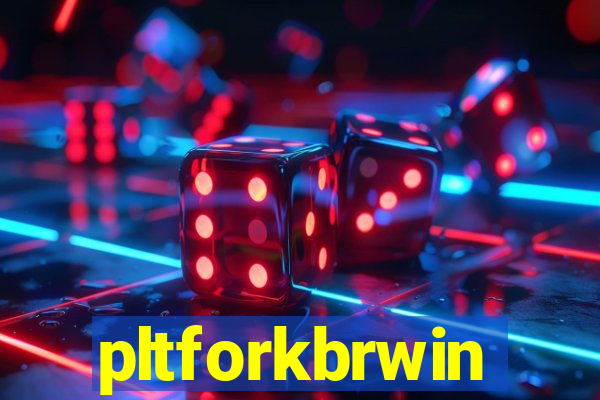 pltforkbrwin