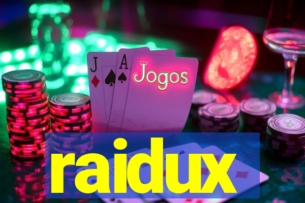 raidux