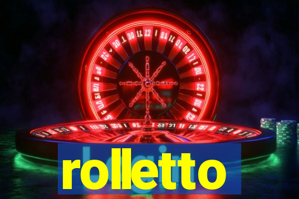 rolletto